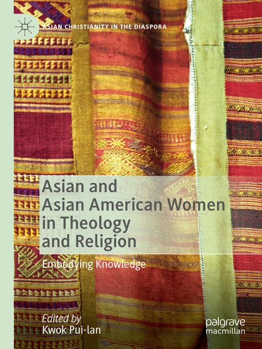 Title details for Asian and Asian American Women in Theology and Religion by Kwok Pui-lan - Available